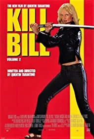 Убить Билла: Фильм 2 (2004)